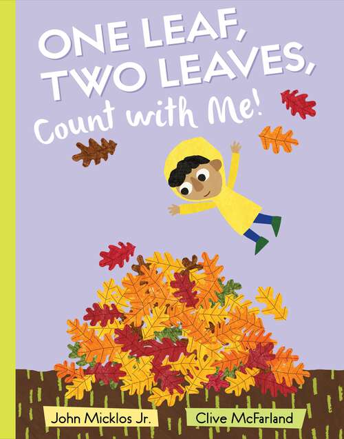 Book cover of One Leaf, Two Leaves, Count with Me!