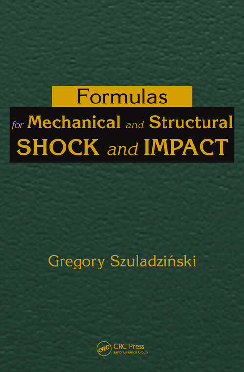 Book cover of Formulas for Mechanical and Structural Shock and Impact