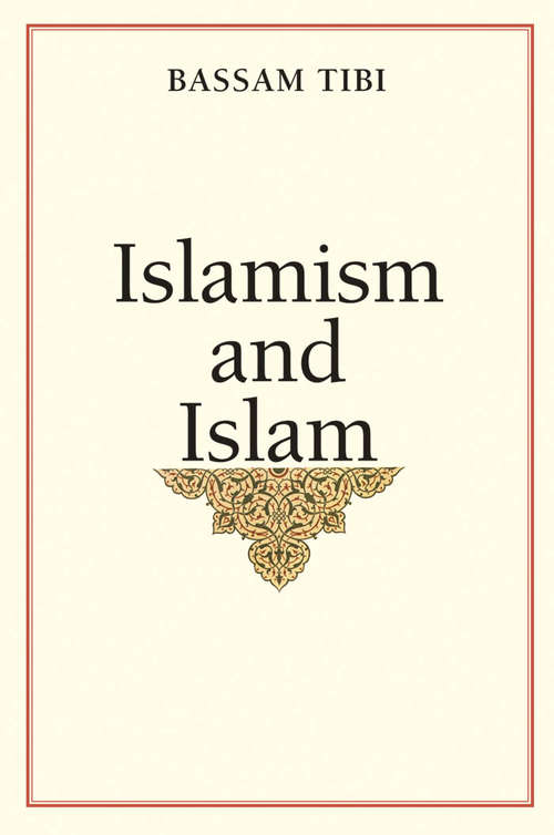 Book cover of Islamism and Islam
