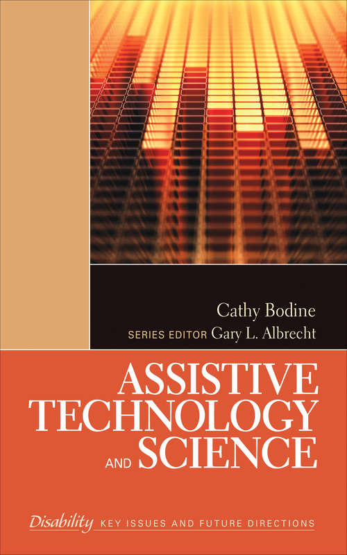Assistive Technology and Science (SAGE Reference Series on Disability)