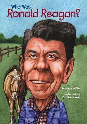 Book cover of Who Was Ronald Reagan?