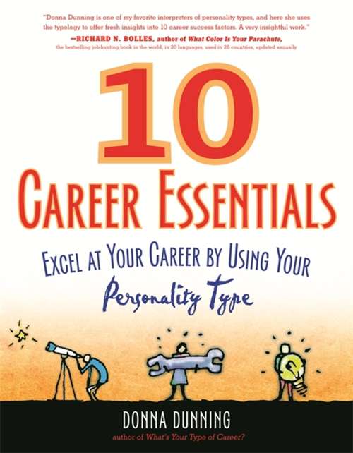 Book cover of 10 Career Essentials: Excel at Your Career by Using Your Personality Type