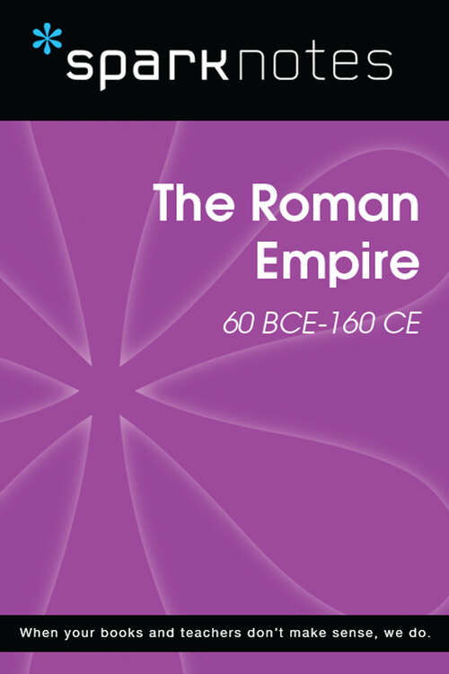 Book cover of The Roman Empire (SparkNotes History Notes)