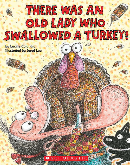 Book cover of There Was an Old Lady Who Swallowed a Turkey!