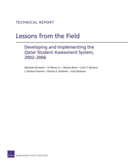 Lessons from the Field: Developing and Implementing the Qatar Student Assessment System, 2002-2006
