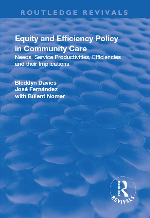 Cover image of Equity and Efficiency Policy in Community Care