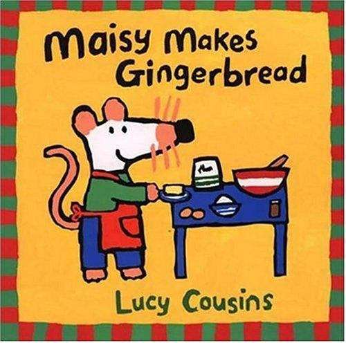 Book cover of Maisy Makes Gingerbread