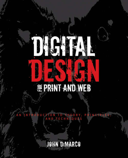 Book cover of Digital Design for Print and Web