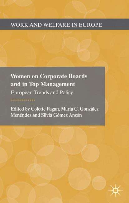 Women on Corporate Boards and in Top Management