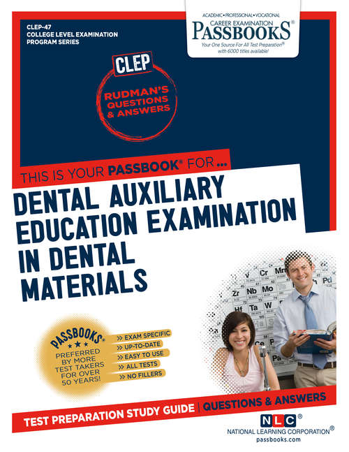 Book cover of DENTAL AUXILIARY EDUCATION EXAMINATION IN DENTAL MATERIALS: Passbooks Study Guide (College Level Examination Program Series (CLEP))