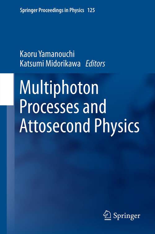 Book cover of Multiphoton Processes and Attosecond Physics