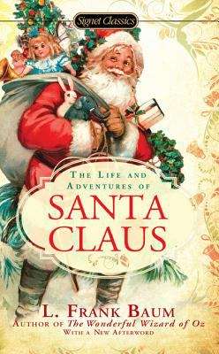 Book cover of The Life and Adventures of Santa Claus