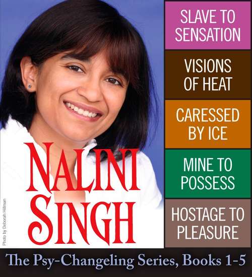 Book cover of Nalini Singh: The Psy-Changeling Series Books 1-5