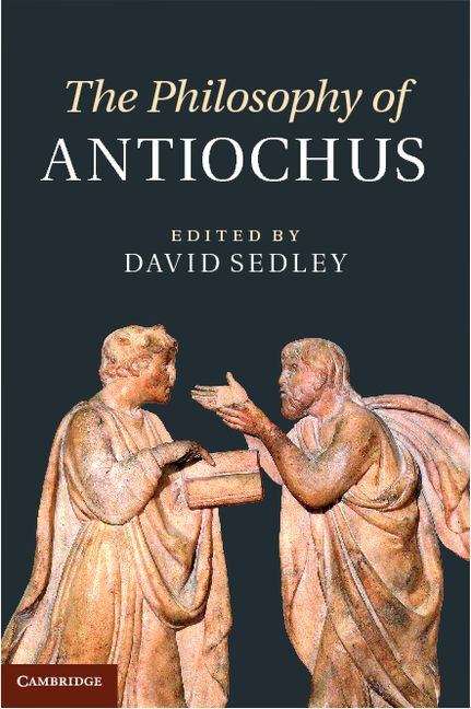 The Philosophy of Antiochus