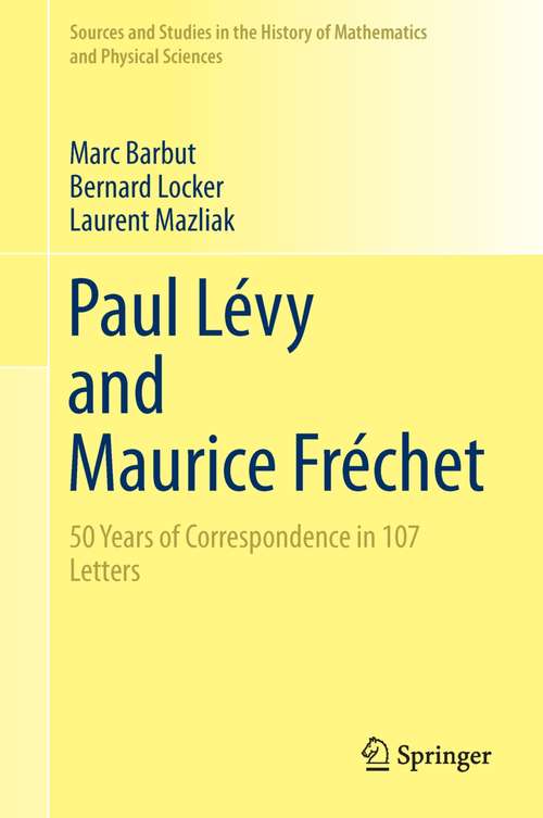 Paul Lévy and Maurice Fréchet