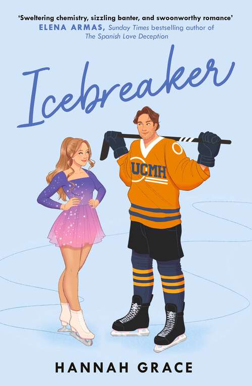Book cover of Icebreaker: A Novel (The\maple Hill Ser. #1)