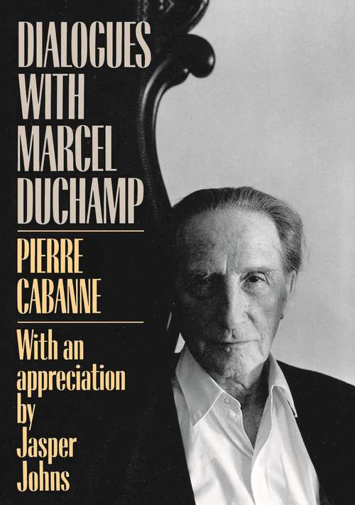 Book cover of Dialogues with Marcel Duchamp