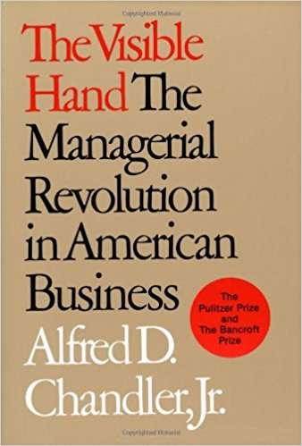 Book cover of The Visible Hand: The Managerial Revolution in American Business
