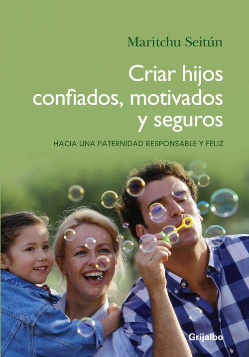 Book cover of CRIAR HIJOS CONFIADOS, MOTIVADOS (EBOOK)