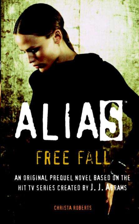 Book cover of Alias #8: Free Fall
