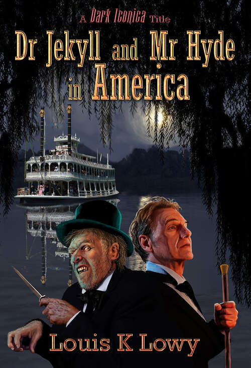 Dr Jekyll and Mr Hyde in America
