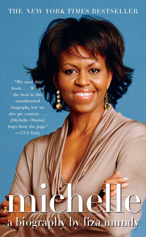 Book cover of Michelle: A Biography