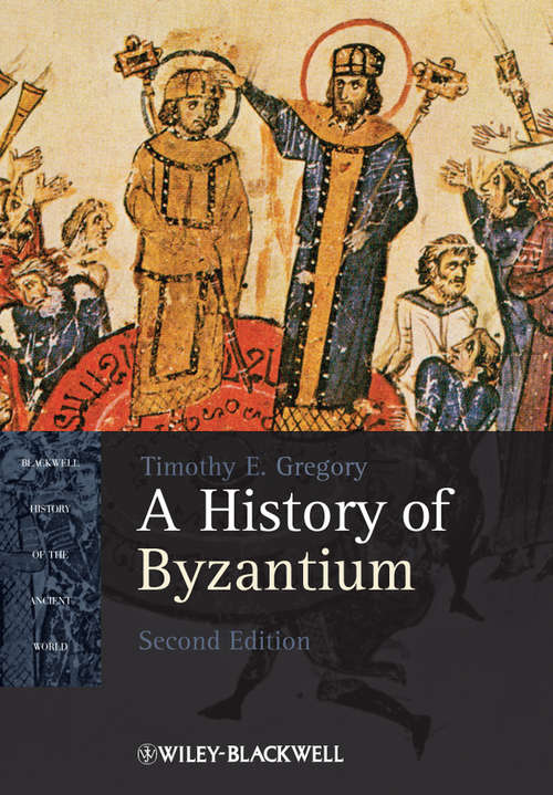 Book cover of A History of Byzantium (2) (Blackwell History of the Ancient World #14)