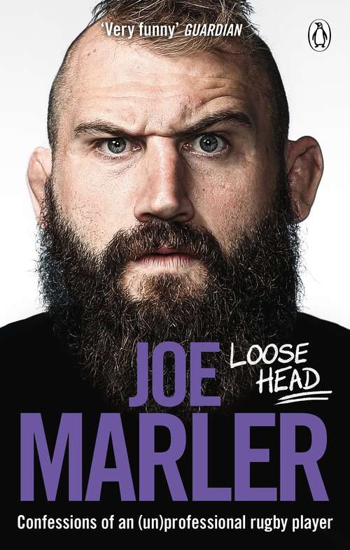 Book cover of Loose Head: Confessions of an (un)professional rugby player