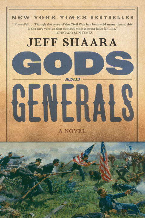 Gods and Generals: A Novel of the Civil War (Civil War Trilogy #1)