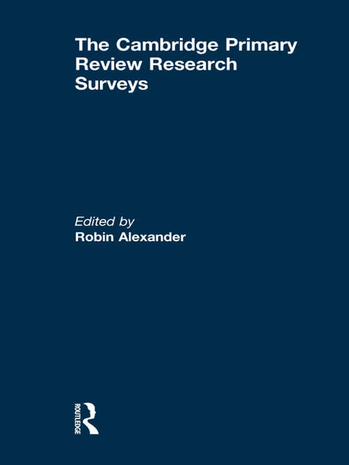 The Cambridge Primary Review Research Surveys