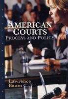 Book cover of American Courts: Process and Policy (Sixth Edition)