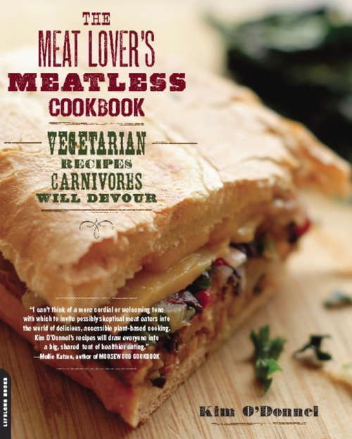 Book cover of The Meat Lover's Meatless Cookbook