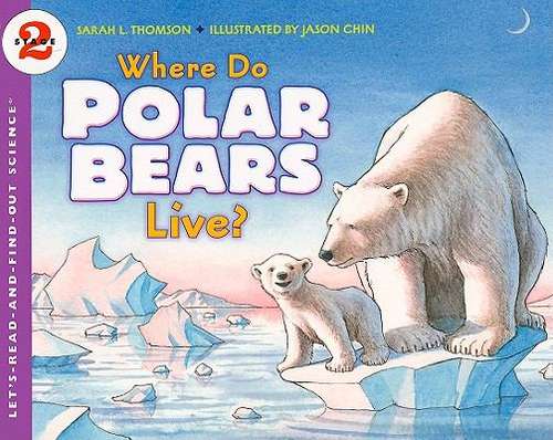 Book cover of Where Do Polar Bears Live?