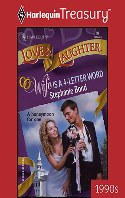 Wife is a 4-Letter Word (Love And Laughter Ser.)