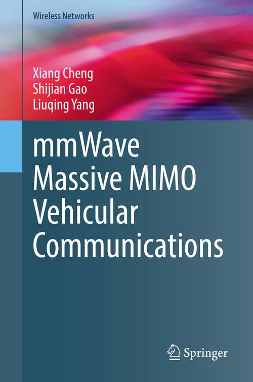 mmWave Massive MIMO Vehicular Communications (Wireless Networks)