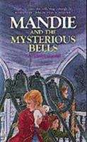 Book cover of Mandie and the Mysterious Bells (Mandie, Book #10)