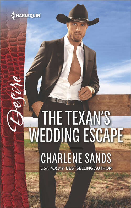 Book cover of The Texan's Wedding Escape: The Texan's Wedding Escape (heart Of Stone, Book 1) / The Love Child (alaskan Oil Barons, Book 3) (Heart Of Stone Ser. #1)
