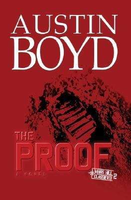 Book cover of The Proof (Mars Hill Classified, Book #2)