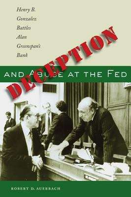 Book cover of Deception and Abuse at the Fed