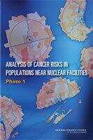 Book cover of Analysis of Cancer Risks in Populations Near Nuclear Facilities