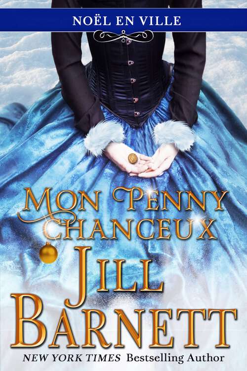 Book cover of Mon penny chanceux (Noël en ville #3)