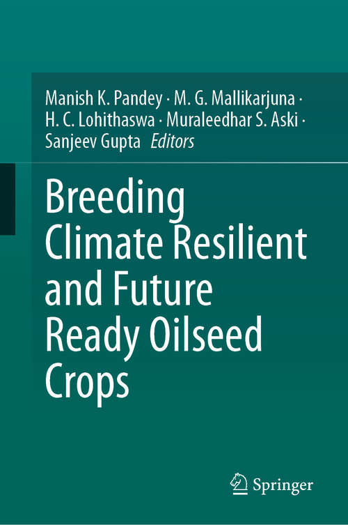 Book cover of Breeding Climate Resilient and Future Ready Oilseed Crops