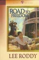 Book cover of Road to Freedom (Between Two Flags #4)