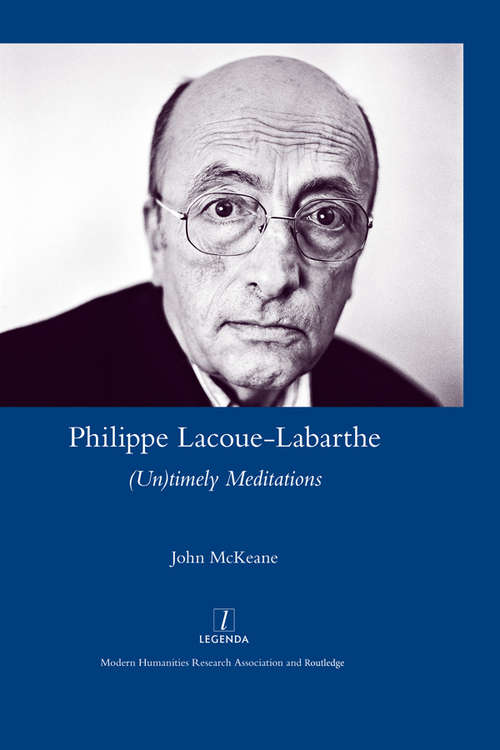 Philippe Lacoue-Labarthe: (Un)Timely Meditations