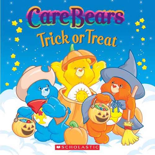 Book cover of Care Bears Trick Or Treat