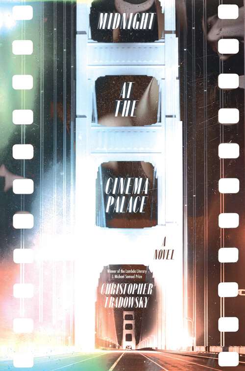 Book cover of Midnight at the Cinema Palace: A Novel