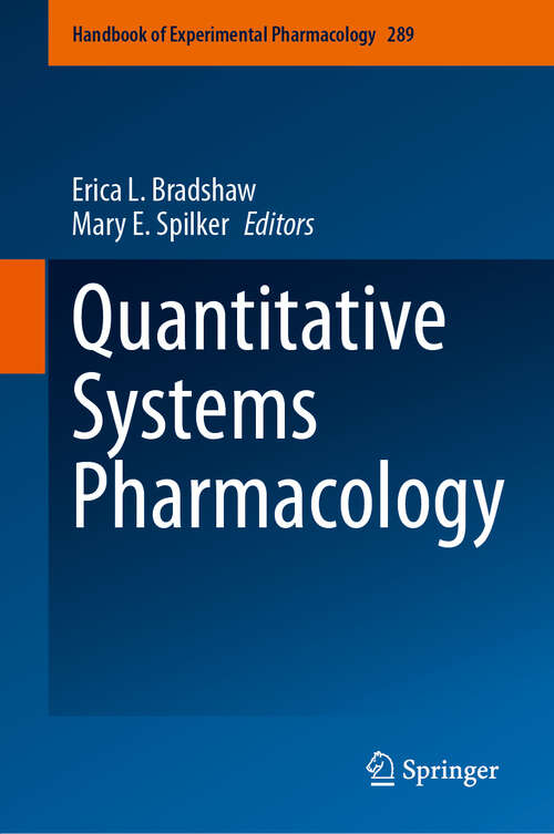 Book cover of Quantitative Systems Pharmacology (Handbook of Experimental Pharmacology #289)