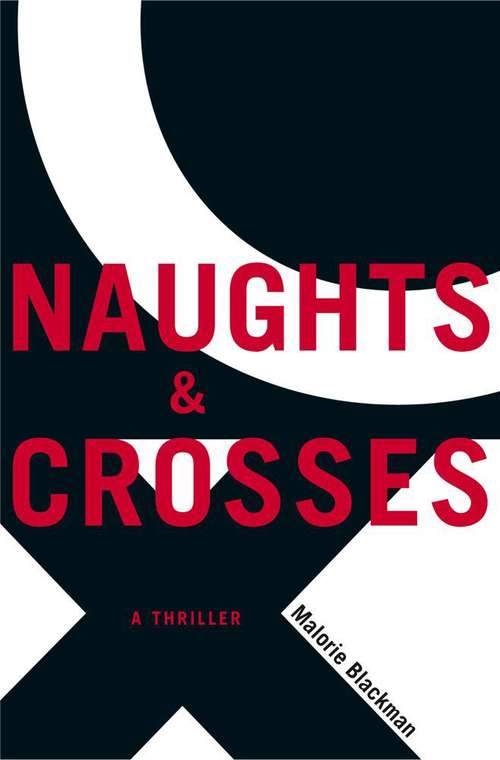 Book cover of Naughts and Crosses