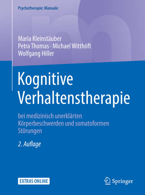 Book cover of Kognitive Verhaltenstherapie bei medizinisch unerklärten Körperbeschwerden und somatoformen Störungen