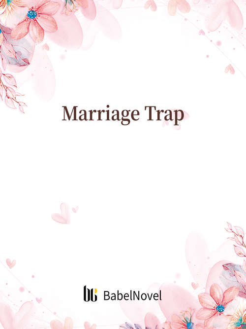 Book cover of Marriage Trap: Volume 1 (Volume 1 #1)